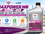 Nhớt tổng hợp JASO MB dành cho xe tay ga MAXLUBE MAXPOWER MB 10W-40